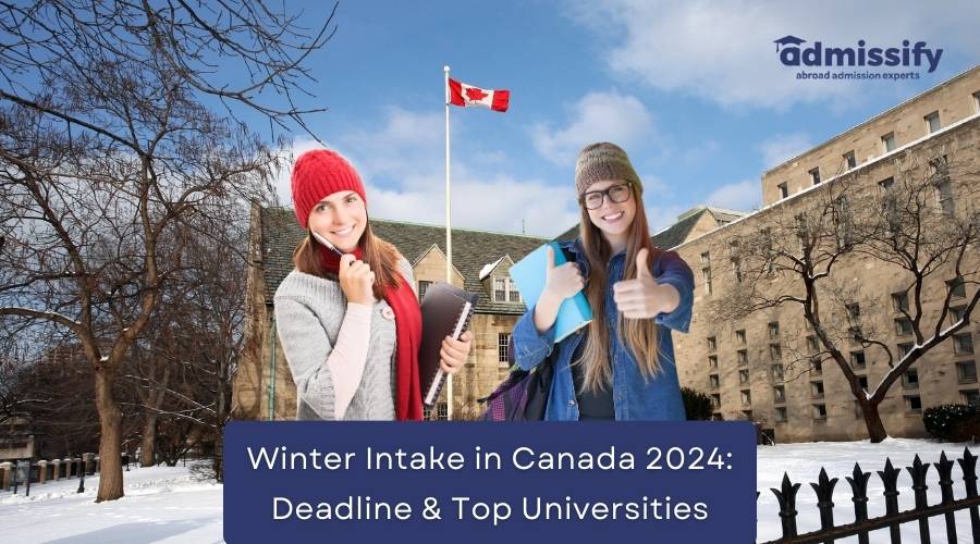 Winter Intake in Canada 202324 Deadline & Top Universities Admissify