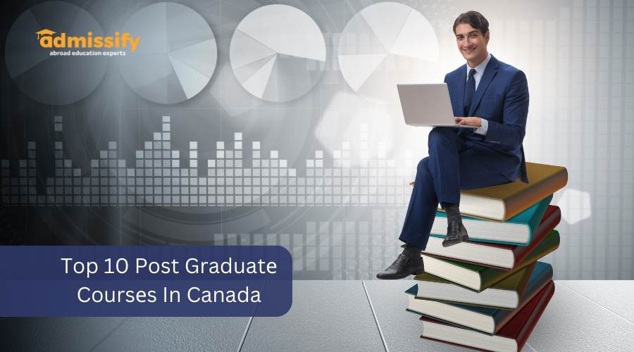 Top 10 Post Graduat Cours S In Canada 2024 Admissify   Top 10 Post Graduatе Coursеs In Canada 